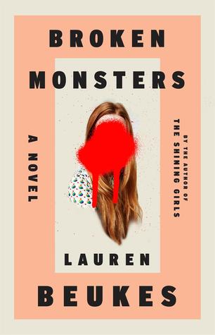 Broken Monsters by Lauren Beukes