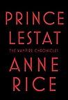 Prince Lestat by Anne Rice