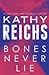 Bones Never Lie (Temperance Brennan, #17)