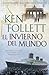 El invierno del mundo by Ken Follett