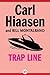 Trap Line by William D. Montalbano