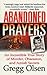 Abandoned Prayers: The Incredible True Story of Murder, Obsession and Amish Secrets