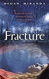 Fracture by Megan Miranda