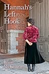 Hannah's Left Hook by Brian McKeown