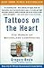 Tattoos on the Heart by Gregory Boyle