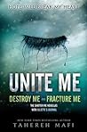 Unite Me by Tahereh Mafi