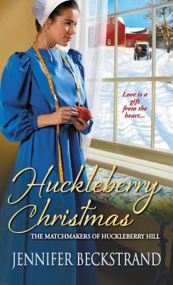 Huckleberry Christmas by Jennifer Beckstrand