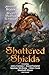 Shattered Shields (Anthology)