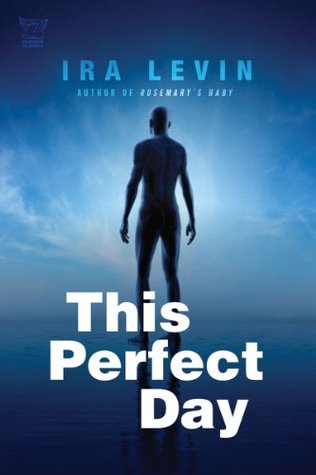 This Perfect Day by Ira Levin