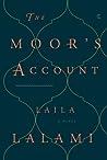 The Moor's Account by Laila Lalami