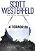 Afterworlds by Scott Westerfeld