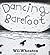 Dancing Barefoot