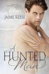 A Hunted Man by Jaime Reese