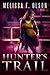 Hunter's Trail (Scarlett Bernard, #3)