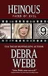 Heinous by Debra Webb