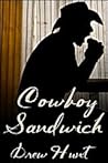 Cowboy Sandwich by Drew Hunt