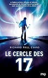 Le cercle des 17 by Richard Paul Evans