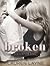 Broken (Redemption, #1)