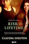 Risk of a Lifetime by Claudia  Shelton