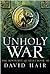 Unholy War (Moontide Quartet, #3)