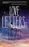 Love Letters to the Dead by Ava Dellaira