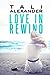 Love in Rewind (Love in Rewind, #1)