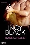 Hard to Hold by Incy Black