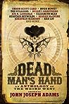 Dead Man's Hand by John Joseph Adams