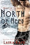 North of Need by Laura Kaye