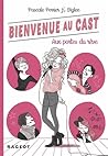 Bienvenue au cast by Pascale Perrier