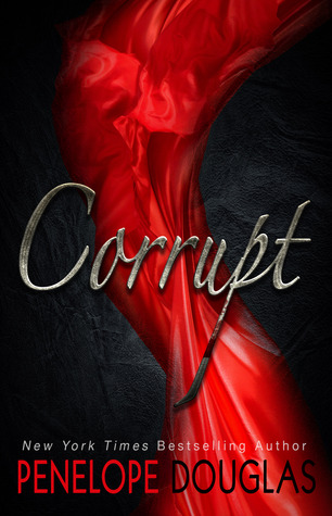 Corrupt by Penelope Douglas