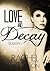 Love and Decay Omnibus: Sea...