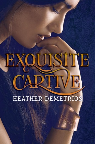 Exquisite Captive by Heather Demetrios