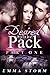 Desired by the Pack: Part One  (Peace River Guardians, #1)