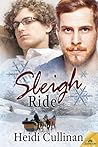 Sleigh Ride by Heidi Cullinan