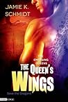 The Queen's Wings by Jamie K. Schmidt