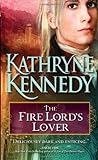 The Fire Lord's Lover by Kathryne Kennedy