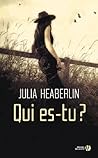 Qui es-tu ? by Julia Heaberlin