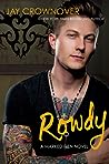 Rowdy by Jay Crownover