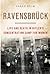 Ravensbrück: Life and Death in Hitler's Concentration Camp for Women