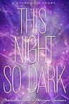 This Night So Dark by Amie Kaufman