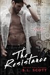 The Resistance by S.L. Scott