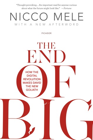 The End of Big by Nicco Mele