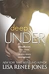 Deep Under by Lisa Renee Jones