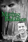 Mating Balance by Gina A. Rogers