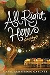 All Right Here by Carre Armstrong Gardner