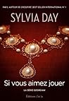 Si vous aimez jouer by Sylvia Day