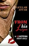 From His Lips (53 Letters for My Lover, #1.5)