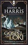 The Gospel of Loki by Joanne M. Harris