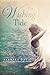 The Wishing Tide by Barbara  Davis